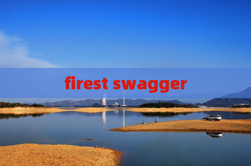 firest swagger firest swagger